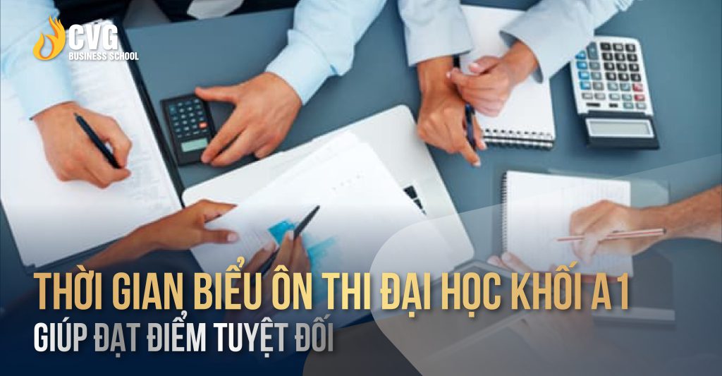 Các phương pháp ôn thi đại học khối A1 hiệu quả nhất là gì? 
